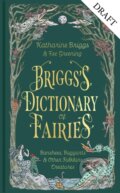 Kniha: Briggss Dictionary of Fairies (Katharine Briggs). Octopus Publishing Group, 2025