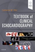 Textbook of Clinical Echocardiography - Catherine M. Otto, Elsevier Science, 2018