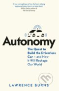 Autonomy - Lawrence D. Burns, Christopher Shulgan, 2018
