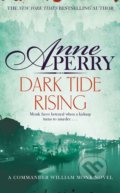Kniha: Dark Tide Rising (Anne Perry). Headline Book, 2018