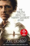 The Truth about the Harry Quebert Affair - Joël Dicker, Quercus, 2018