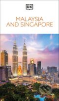 Kniha: DK Malaysia and Singapore (DK Travel). Dorling Kindersley, 2025