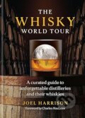 Kniha: The Whisky World Tour (Joel Harrison). Octopus Publishing Group, 2025