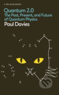 Kniha: Quantum 2.0 (Paul Davies). Penguin Books, 2025