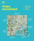 Kniha: Maps, Annotated (DK). Dorling Kindersley, 2025