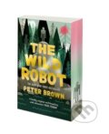 Kniha: The Wild Robot : A deluxe special edition (Peter Brown). Bonnier Books, 2025