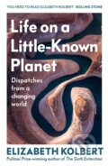 Kniha: Life on a Little-Known Planet (Elizabeth Kolbert). Vintage, 2025