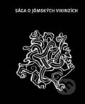 Kniha: Sága o jómských vikinzích (Univerzita Karlova v Praze). Univerzita Karlova v Praze, 2025