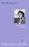 Kniha: Poems from an Attic (Iris Murdoch). Vintage, 2025