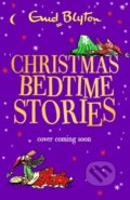 Kniha: Christmas Bedtime Stories (Enid Blyton). Hachette Childrens Group, 2025