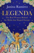 Kniha: Legenda (Janina Ramirez). Ebury Publishing, 2025