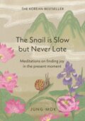 Kniha: The Snail is Slow but Never Late (Jung-mok). , 2025
