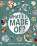 Kniha: Whats It Made Of (DK). Dorling Kindersley, 2025