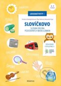 Kniha: Slovíčkovo (Oľga Tokárová, Kristína Schweighoferová a Alexandra Tupá). Albatros SK, 2025