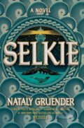 Kniha: Selkie (Nataly Gruender). Little, Brown, 2025