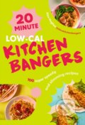 Kniha: 20-Minute Low-Cal Kitchen Bangers (Alex Hughes). Ebury Publishing, 2025