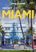 Kniha: Lonely Planet Pocket Miami (Lonely Planet). Lonely Planet, 2025