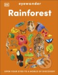 Kniha: Eyewonder Rainforest (DK). Dorling Kindersley, 2025
