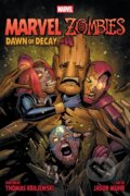 Kniha: Marvel Zombies: Dawn of Decay (Thomas Krajewski). , 2025