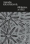 Kniha: Příroda a věci (Zdeněk Kratochvíl). Pavel Mervart, 2025