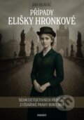 Kniha: Případy Elišky Hronkové (Jan Hlaváč). Daranus, 2025