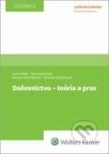 Kniha: Daňovníctvo - teória a prax (Juraj Válek, Jana Kušnírová, Denisa Ihnatišinová a Marcela Rabatinová). Wolters Kluwer, 2025