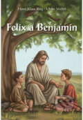 Kniha: Felix a Benjamín (Horst Klaus Berg - Ulrike Weber). Paulínky, 2025