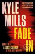 Kniha: Fade In (Kyle Mills). Simon & Schuster, 2025