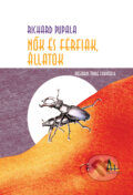 Kniha: Nők és férfiak, állatok (Richard Pupala). Abacus, 2024
