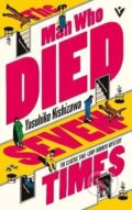 Kniha: Man Who Died Seven Times (Yasuhiko Nishizawa). Pushkin Press, 2025