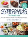 Overcoming Multiple Sclerosis Cookbook - Ingrid Adelsberger, Allen and Unwin, 2017