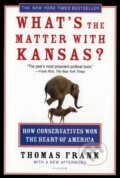 Kniha: What's the Matter with Kansas? (Thomas Frank). St. Martin´s Press, 2005