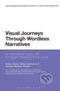 Kniha: Visual Journeys Through Wordless Narratives (Evelyn Arizpe, Teresa Colomer a Carmen Martínez-Roldán). Bloomsbury, 2015