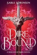 Kniha: Dire Bound (Sable Sorenson). Transworld, 2025