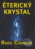 Kniha: Éterický krystal (Radu Cinamar). Fontána, 2025