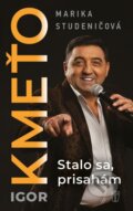 Kniha: Igor Kmeťo - Stalo sa, prisahám (Marika Studeničová). Naše vojsko, 2025
