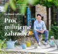 Kniha: Proč milujeme zahrady? (Ferdinand Leffler). Host, 2025