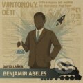 Kniha: Wintonovy děti Benjamin Abeles (David Laňka, Petr Štěpánek, Kristýna Ryška a Helena Dvořáková). Tympanum, 2025