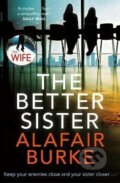 Kniha: Better Sister (Alafair Burke). Faber and Faber, 2019