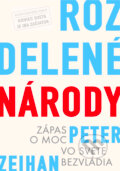 Kniha: Rozdelené národy (Peter Zeihan). Eastone Books, 2025