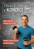 Kniha: Trvale v kondici (Tomáš Zumr). Grada, 2025