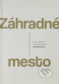 Kniha: Záhradné mesto (John Mark Comer). GD IDENTITY, 2025