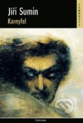 Kniha: Karnyfel (Jiří Sumín). Carcosa, 2025