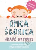 Kniha: Opica Škorica – Hravé aktivity (+ samolepky) (Peter Stoličný a Denisa Stareková). Fortuna Libri, 2025