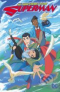 Kniha: My Adventures with Superman (Josie Campbell a Pablo M. Collar). DC Comics, 2025