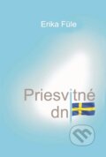 Kniha: Priesvitné dni (Erika Füle). Erika Füle, 2025