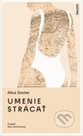 Kniha: Umenie strácať (Alice Zeniter). Inaque, 2025