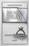 Kniha: Broken Trust: Důvěru si nezasloužíš (Lucy Harris a Tessa Carter), 2025