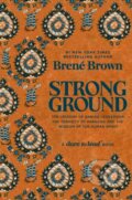 Kniha: Strong Ground (Brene Brown). Ebury Publishing, 2025