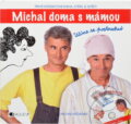 Kniha: Michal doma s mámou (Michal Nesvadba). Fragment, 2008